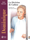 Décision de Cathou (La)